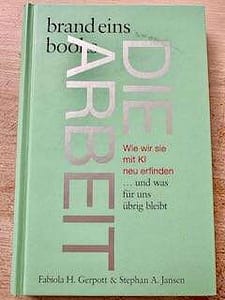 Die Arbeit und deren Zukunft