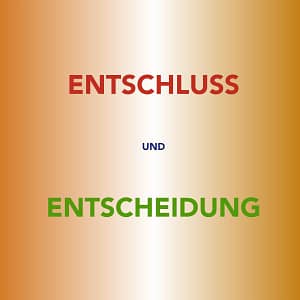 Unterschied zwischen Entscheidung und Entschluss 2024