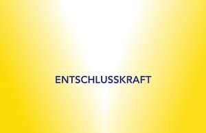 ENTSCHLUSSKRAFT